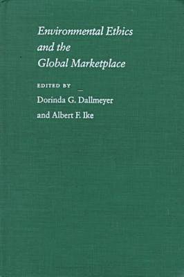 Environmental Ethics and the Global Marketplace 1