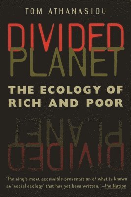 bokomslag Divided Planet: The Ecology of Rich and Poor