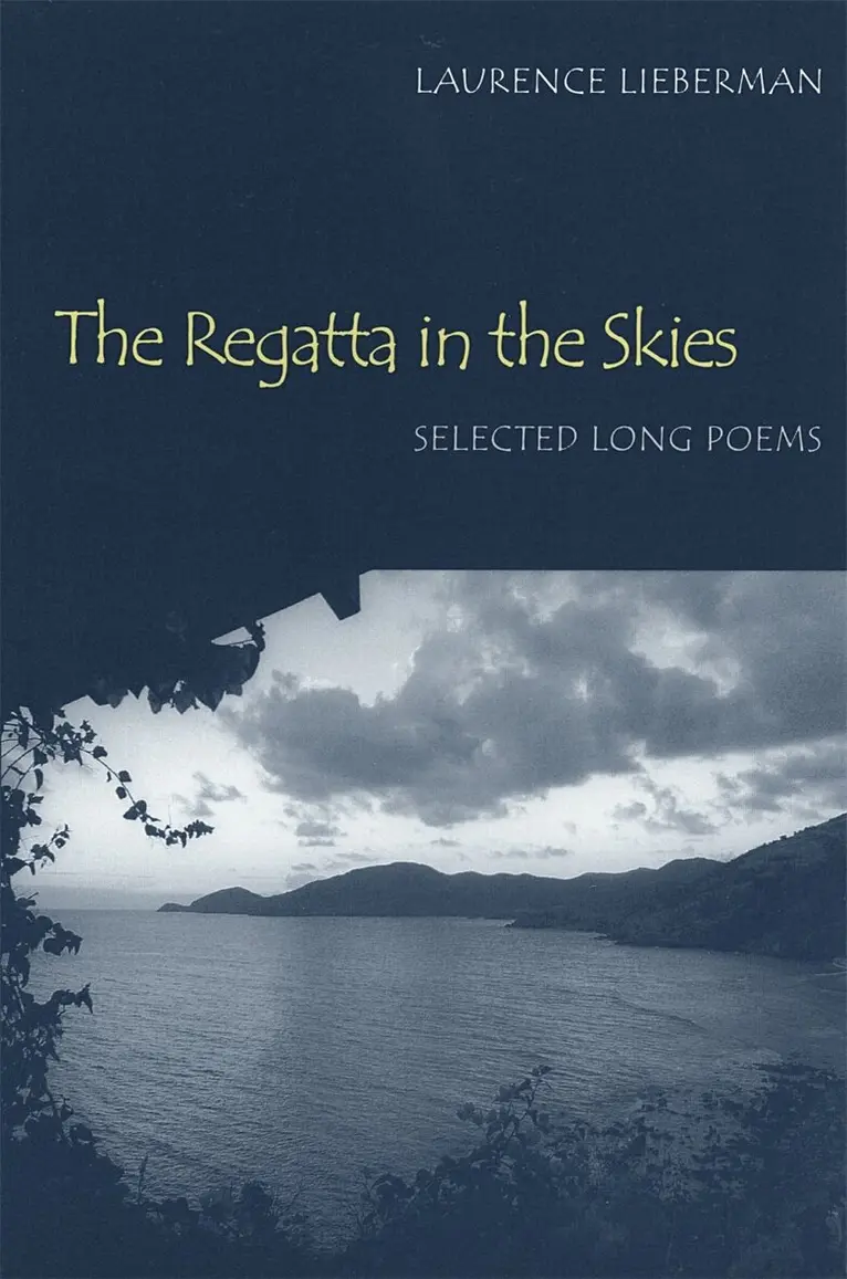 Laurence Lieberman - Regatta in the Skies, Häftad. Tillgänglighet: Lägg i varukorg