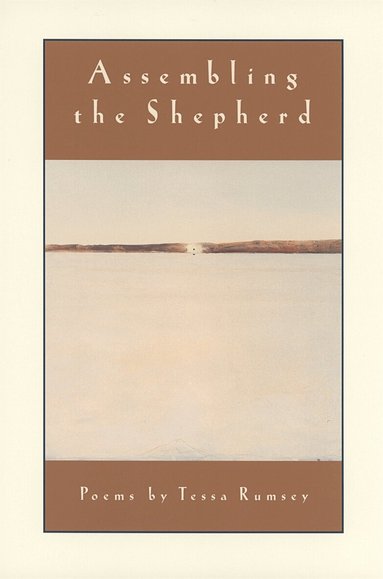 Tessa Rumsey - Assembling the Shepherd, Häftad