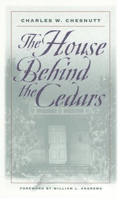 The House Behind the Cedars 1