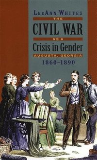 bokomslag The Civil War as a Crisis in Gender