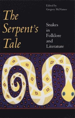 Gregory McNamee - Serpent's Tale, Häftad