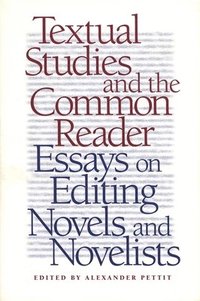 bokomslag Textual Studies and the Common Reader