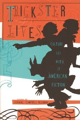 Jeanne Campbell Reesman, Jeanne Reesman - Trickster Lives, Häftad