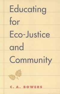 bokomslag Educating for Eco-justice and Community