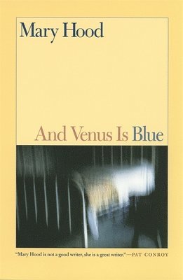 Mary Hood - And Venus Is Blue, Häftad