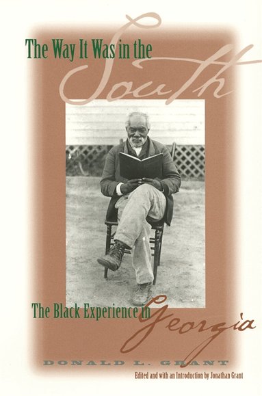 Donald L. Grant, Jonathan Grant - Way It Was in the South, Häftad
