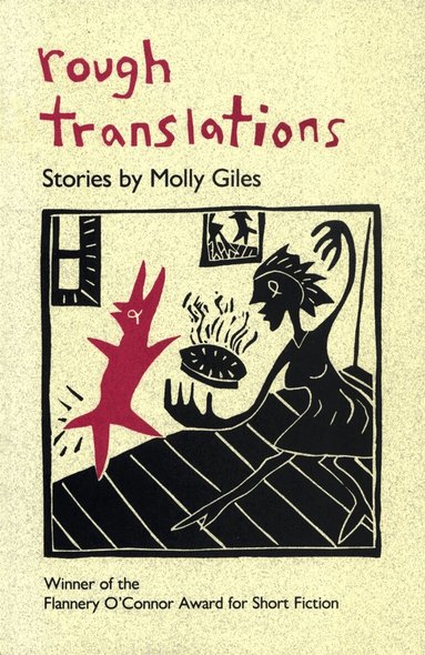 Molly Giles - Rough Translations, Häftad