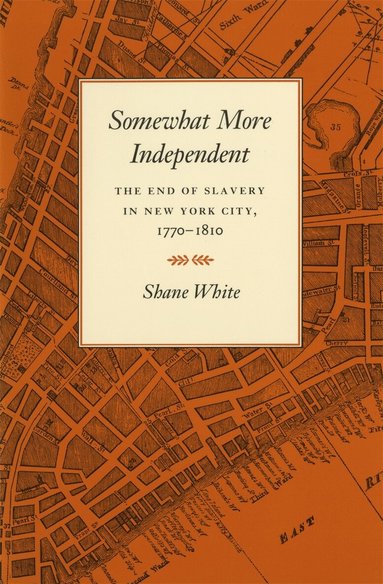 Shane White - Somewhat More Independent, Häftad