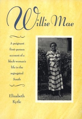 Elizabeth Kytle - Willie Mae, Häftad