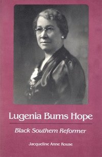 bokomslag Lugenia Burns Hope, Black Southern Reformer