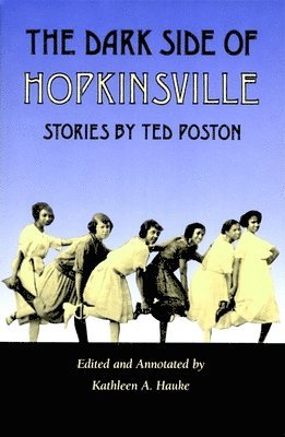 Ted Poston, Kathleen A. Hauke, Kathleen a. Hauke, Kathleen a Hauke - Dark Side of Hopkinsville, Häftad