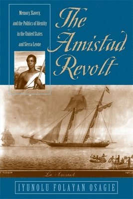 Iyunolu Folayan Osagie - Amistad Revolt, Häftad