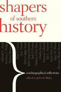 bokomslag Shapers of Southern History