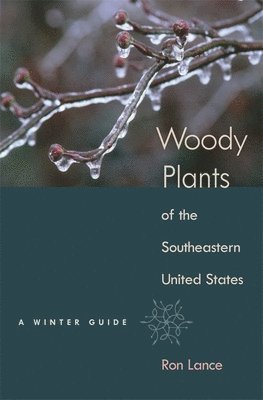 bokomslag Woody Plants of the Southeastern United States