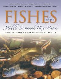 bokomslag Fishes of the Middle Savannah River Basin