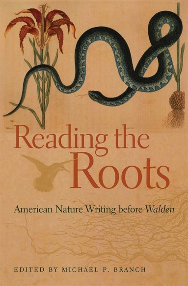 Michael P. Branch - Reading the Roots, Häftad