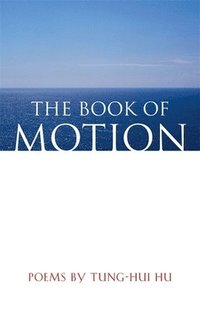 bokomslag The Book of Motion