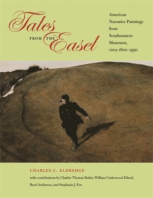 bokomslag Tales from the Easel: American Narrative Paintings from Southeastern Museums, Circa 1800-1950