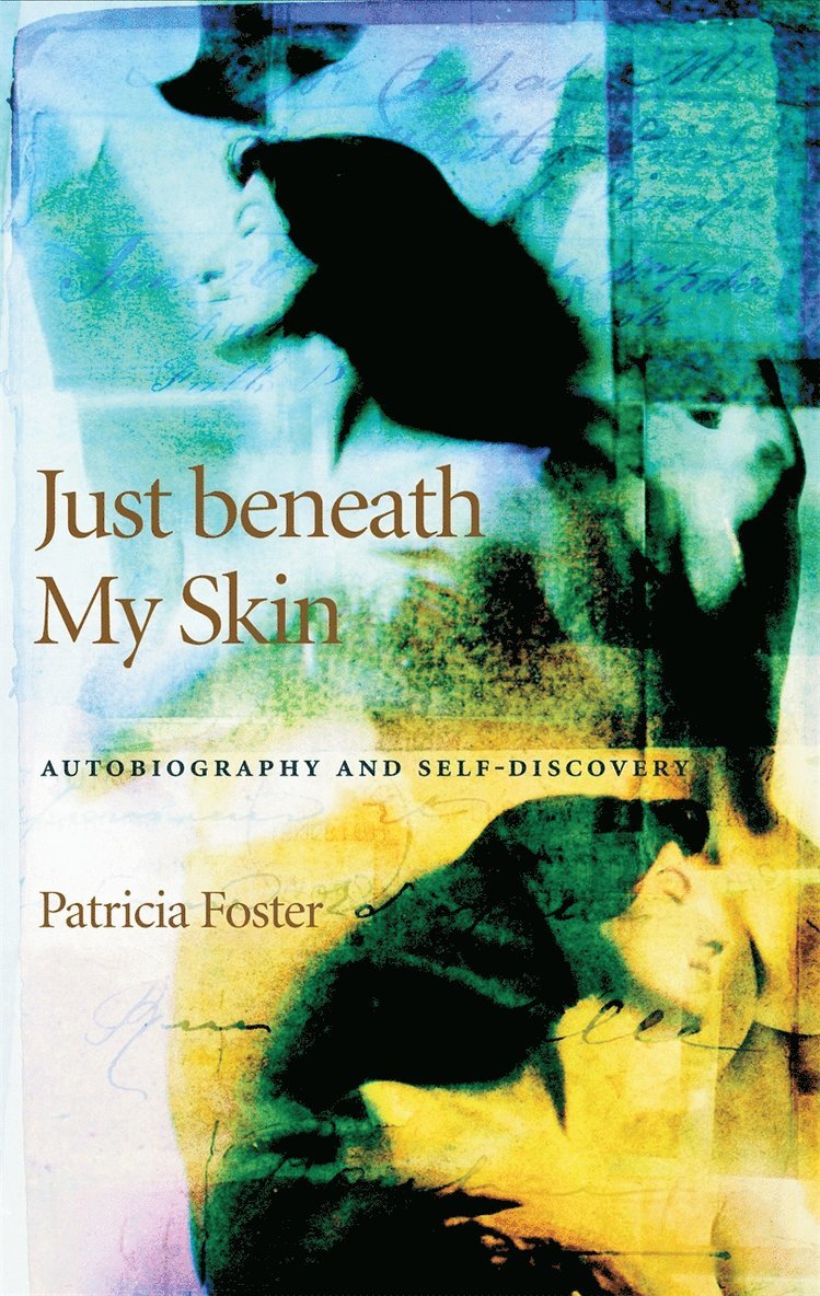 Just beneath My Skin