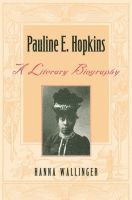 Hanna Wallinger - Pauline E. Hopkins, Inbunden