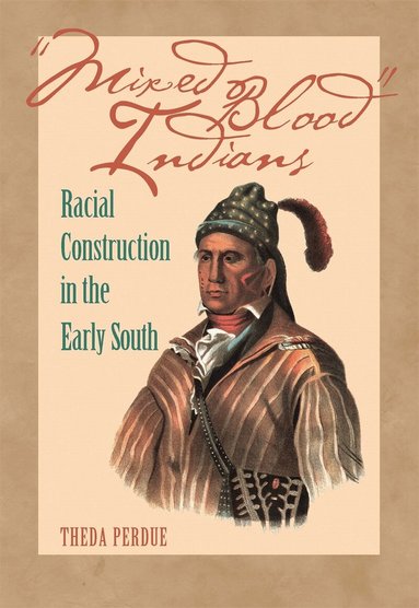 Theda Perdue - Mixed Blood Indians, Häftad