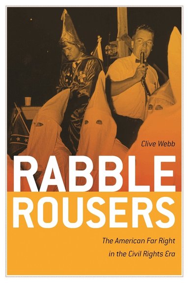 Clive Webb - Rabble Rousers, Inbunden