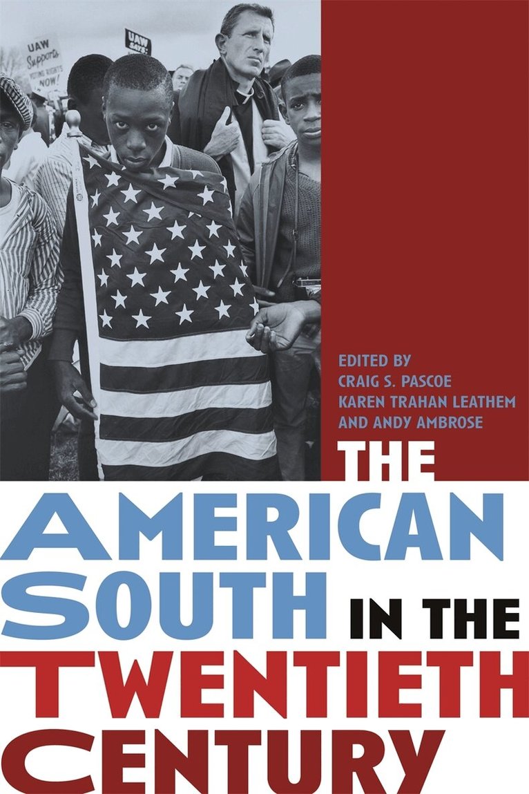 Andy Ambrose, Karen Trahan Leathem, Craig Pascoe - American South in the Twentieth Century, Häftad. Tillgänglighet: Tillfälligt slut