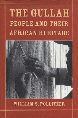 The Gullah People and Their African Heritage 1