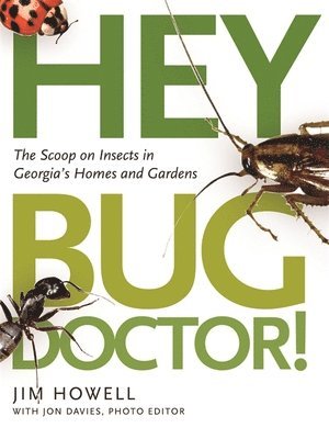 Jim Howell - Hey, Bug Doctor!, Häftad
