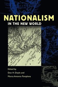 bokomslag Nationalism in the New World