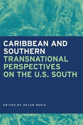 bokomslag Caribbean And Southern
