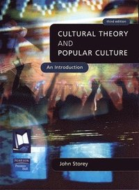 bokomslag Cultural Theory and Popular Culture: An Introduction