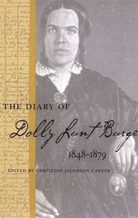 bokomslag The Diary of Dolly Lunt Burge, 1848-1879
