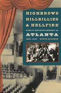 bokomslag Highbrows, Hillbillies, and Hellfire