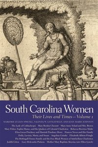 bokomslag South Carolina Women v. 1; Their Lives and Times