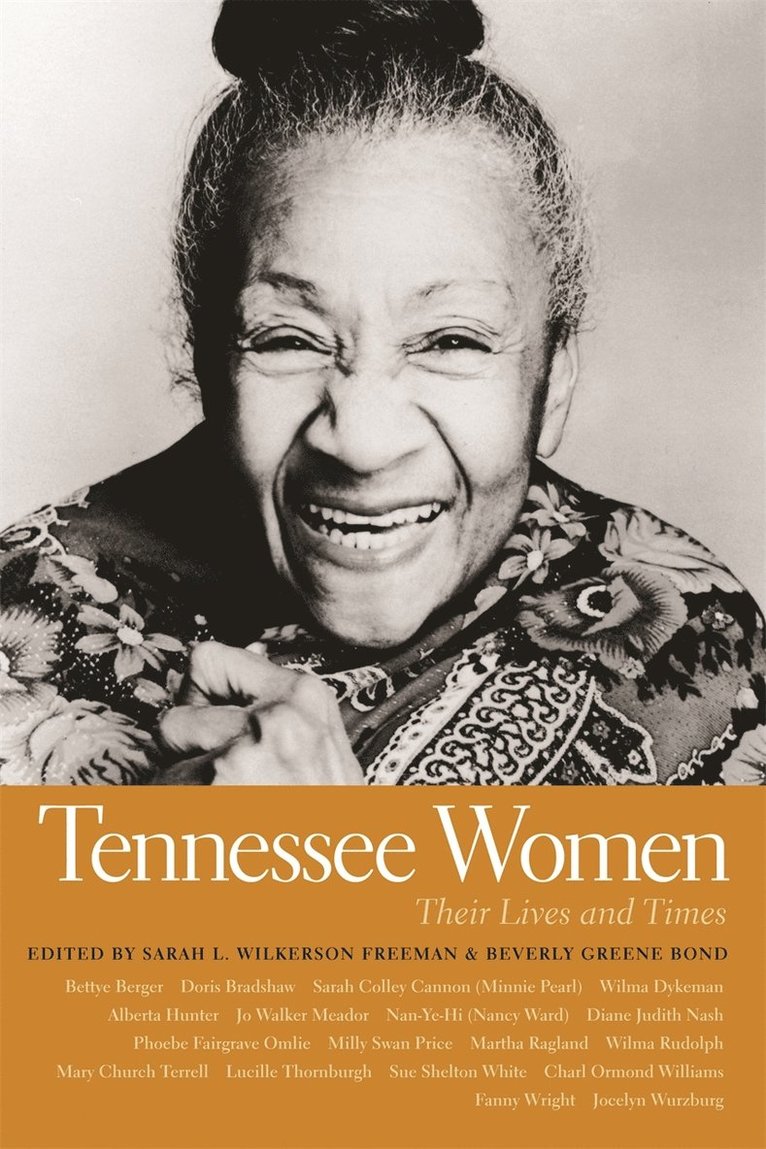 Sarah Wilkerson Freeman, Beverly Greene Bond - Tennessee Women, Inbunden