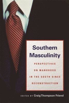 Southern Masculinity 1