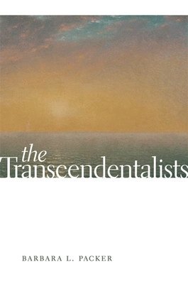 Barbara L. Packer - Transcendentalists, Häftad