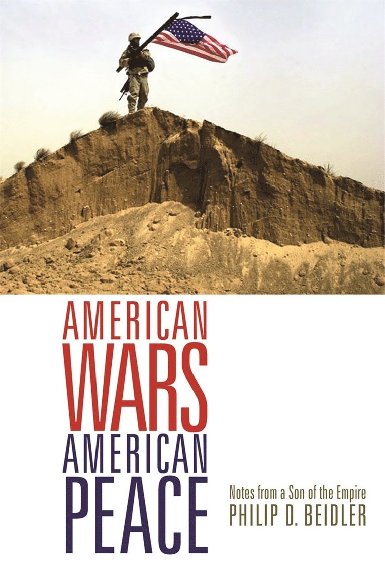 American Wars, American Peace 1