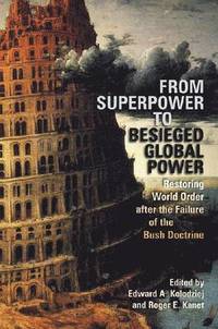 bokomslag From Superpower to Besieged Global Power