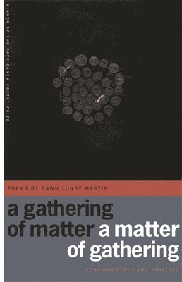 bokomslag A Gathering of Matter / A Matter of Gathering