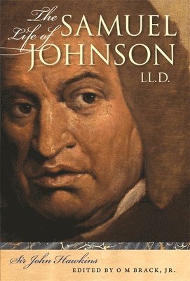 bokomslag The Life of Samuel Johnson, LL.D.
