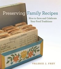 bokomslag Preserving Family Recipes