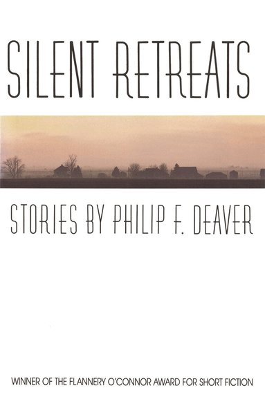 Philip F. Deaver - Silent Retreats, Häftad
