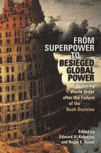 bokomslag From Superpower to Besieged Global Power