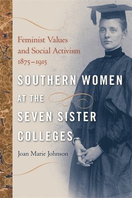 Southern Women at the Seven Sister Colleges 1