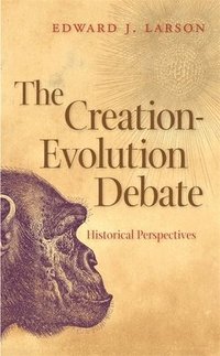 bokomslag The Creation-evolution Debate