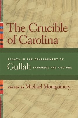 Michael Montgomery - Crucible of Carolina, Häftad